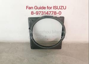China Fan Guide ISUZU Truck Parts For NKR NPR NQR 8-97314778-0 wholesale