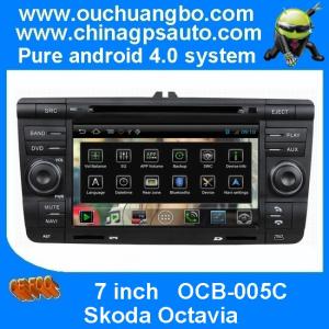 China Ouchuangbo 7 inch touch screen android 4.0 car audio dvd player Skoda Octavia gps s150 system OCB-005C wholesale