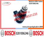 BOSCH DRV Valve 0281006246 Control Valve 0281006246 Applicable to BMW