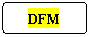 DFM 