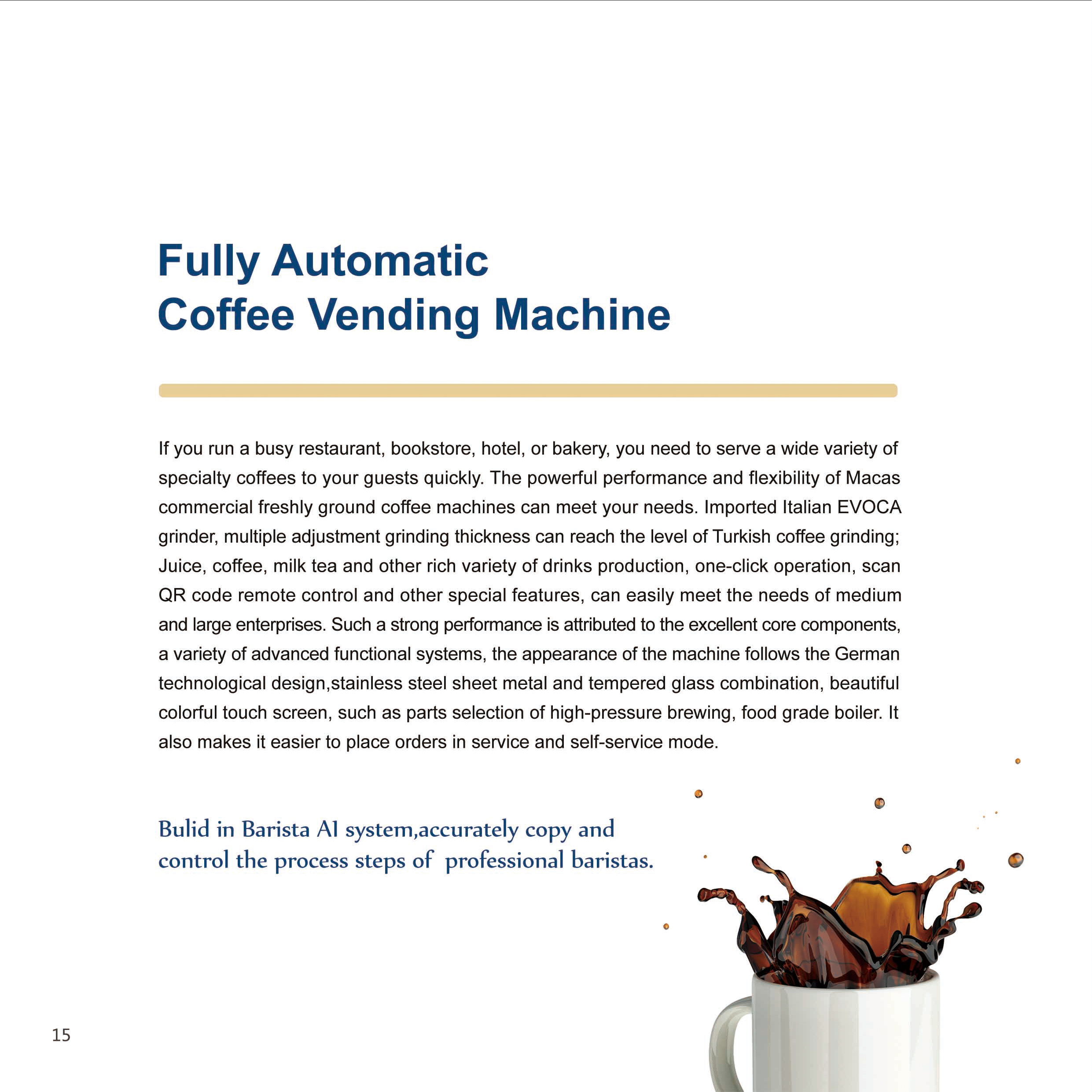 MDB Protocol Cappuccino Espresso Tea Coffee Vending Machine H 700mm