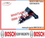 BOSCH DRV Valve 0281002870 Control Valve 0281002870 for BMW E90 E60 2.0 D