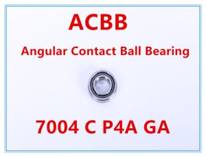 China 7004 C P4A GA Angular Contact Ball Bearing wholesale