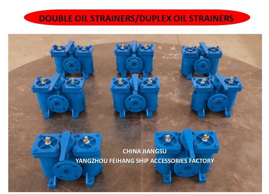 Duplex Oil Strainers - Double Oil Filters Marker China Jiangsu Yangzhou Feihang Ship Accessories Factory