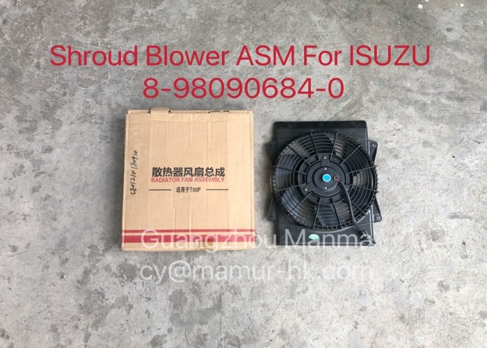 8-98090684-0 ISUZU Truck Parts Shroud Blower ASM For NPR NQR NPS