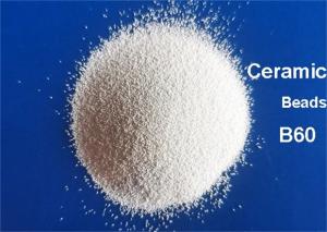 China Spherical 700HV 0.3mm B60 Ceramic Bead Blasting Media wholesale