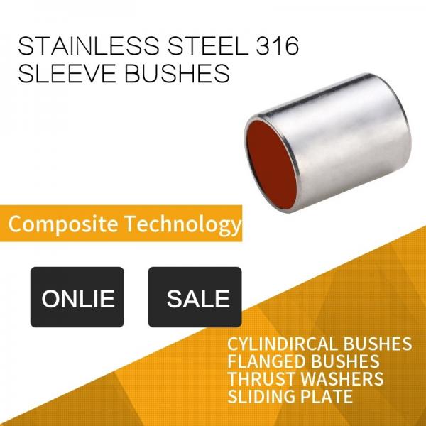 Quality 316 Stainless Steel Sleeve Bushing With Red Modified PTFE For Printing & Dyeing Machines for sale