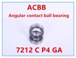 7212 C P4 GA Angular Contact Ball Bearing
