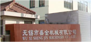 Wuxi Sheng Jin Machinery Co., Ltd.
